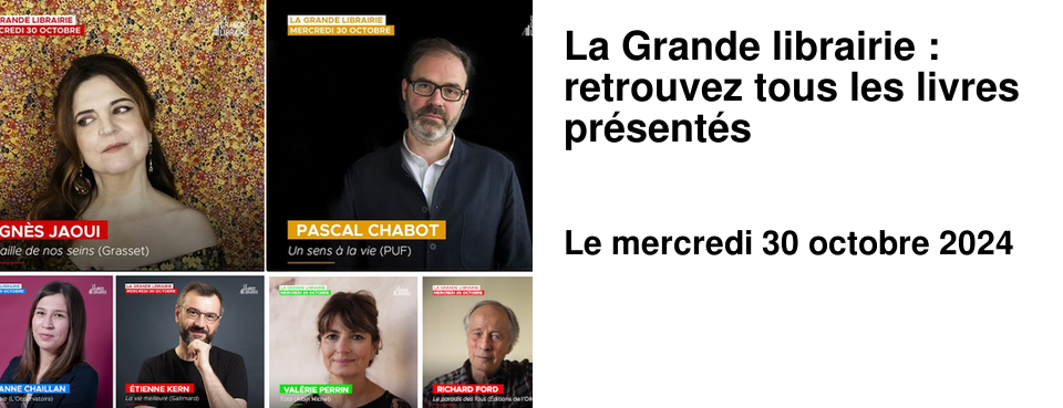 La Grande librairie : retrouvez tous les livres pr�sent�s
