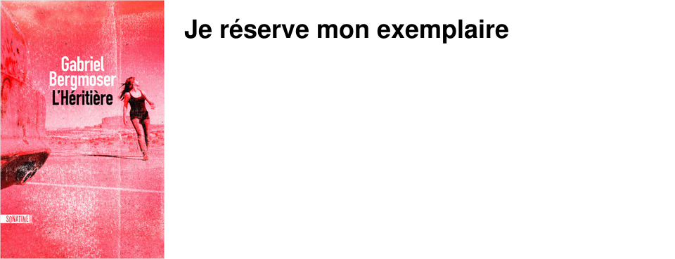 Je r�serve mon exemplaire