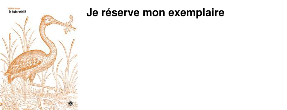 Je r�serve mon exemplaire